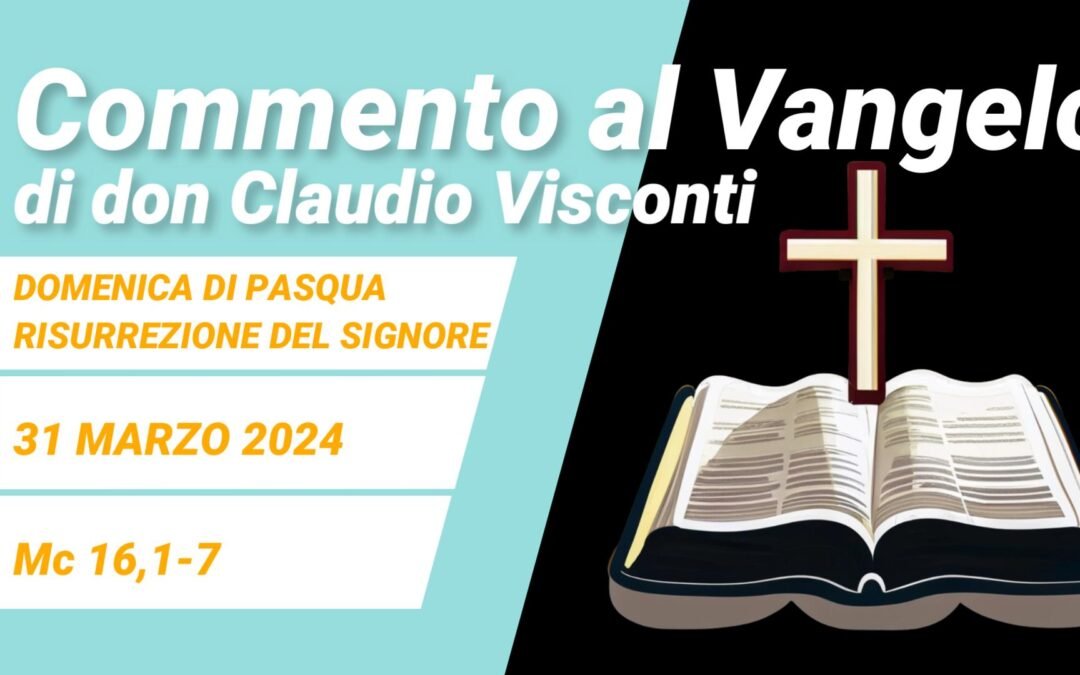 Commento al Vangelo di domenica 31 marzo 2024